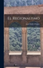 Image for El regionalismo