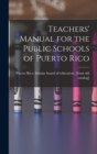 Image for Teachers&#39; Manual for the Public Schools of Puerto Rico