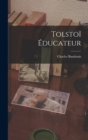 Image for Tolstoi educateur