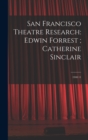 Image for San Francisco Theatre Research : Edwin Forrest; Catherine Sinclair: 1940 11