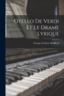 Image for Otello de Verdi et le drame lyrique