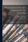 Image for Restauration des tableaux du Louvre : Reponse a un article de M. Frederic Villot