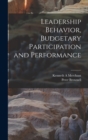 Image for Leadership Behavior, Budgetary Participation and Performance