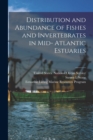 Image for Distribution and Abundance of Fishes and Invertebrates in Mid- Atlantic Estuaries