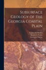 Image for Subsurface Geology of the Georgia Coastal Plain
