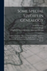 Image for Some Special Studies in Genealogy