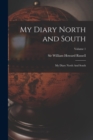 Image for My Diary North and South : My Diary North And South; Volume 1