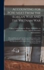 Image for Accounting for POW/MIA&#39;s From the Korean War and the Vietnam War