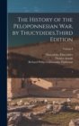 Image for The History of the Peloponnesian War, by Thucydides, Third Edition : 1; Volume I