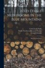 Image for Wild Edible Mushrooms in the Blue Mountains : Resource and Issues