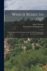 Image for Which Road to Oz? : &#39;new Thinking&#39; in East Germany About the World Economy and the Course of Socialism