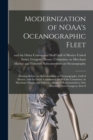 Image for Modernization of NOAA&#39;s Oceanographic Fleet : Hearing Before the Subcommittee on Oceanography, Gulf of Mexico, and the Outer Continental Shelf of the Committee on Merchant Marine and Fisheries, House 