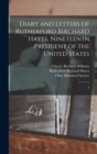 Image for Diary and Letters of Rutherford Birchard Hayes, Nineteenth President of the United States