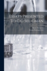 Image for Essays Presented To C G Seligman