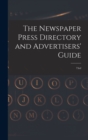 Image for The Newspaper Press Directory and Advertisers&#39; Guide : 73rd