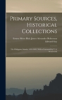 Image for Primary Sources, Historical Collections : The Philippine Islands, 1493-1803, With a Foreword by T. S. Wentworth