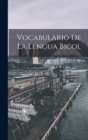 Image for Vocabulario De La Lengua Bicol