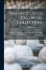 Image for Primary Sources, Historical Collections : Buddhism in Translations: Passages Selected From the Buddhist Sacred Books and Translated From the O, With a Foreword by T. S. Wentworth