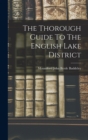 Image for The Thorough Guide To The English Lake District