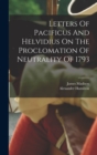 Image for Letters Of Pacificus And Helvidius On The Proclomation Of Neutrality Of 1793
