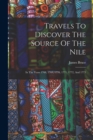 Image for Travels To Discover The Source Of The Nile