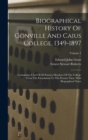 Image for Biographical History Of Gonville And Caius College, 1349-1897