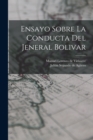 Image for Ensayo Sobre La Conducta Del Jeneral Bolivar