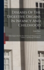 Image for Diseases Of The Digestive Organs In Infancy And Childhood