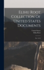 Image for Elihu Root Collection Of United States Documents