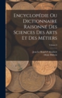 Image for Encyclopedie Ou Dictionnaire Raisonne Des Sciences Des Arts Et Des Metiers; Volume 6