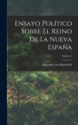 Image for Ensayo Politico Sobre El Reino De La Nueva Espana; Volume 3