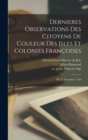 Image for Dernieres Observations Des Citoyens De Couleur Des Isles Et Colonies Francoises; Du 27 Novembre 1789