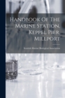 Image for Handbook Of The Marine Station, Keppel Pier, Millport