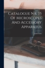 Image for Catalogue Nr. 35 Of Microscopes And Accessory Apparatus