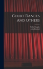 Image for Court Dances And Others