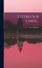 Image for Lettres Sur L&#39;inde...