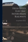 Image for High-speed Electric Interurban Railways