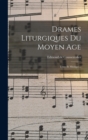 Image for Drames Liturgiques Du Moyen Age : Texte Et Musique...