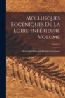 Image for Mollusques eoceniques de la Loire-inferieure Volume; Volume 2
