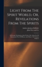 Image for Light From The Spirit World, Or, Revelations From The Spirits