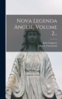 Image for Nova Legenda Anglie, Volume 2...