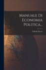 Image for Manuale Di Economia Politica...