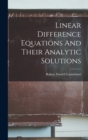 Image for Linear Difference Equations And Their Analytic Solutions