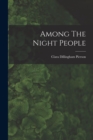 Image for Among The Night People