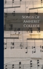 Image for Songs Of Amherst College