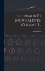 Image for Journaux Et Journalistes, Volume 3...