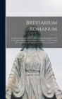 Image for Breviarium Romanum : Ex Decreto Sacrosancti Concilii Tridentini Restitutum S. Pii V. Pontificis Maximi Iussu Editum Clementis Viii. Et Urbani Viii. Auctoritate Recognitum. Pars Aestiva, Volume 3...