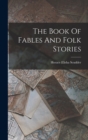 Image for The Book Of Fables And Folk Stories