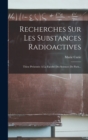 Image for Recherches Sur Les Substances Radioactives