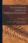 Image for The Sauropod Dinosaur Barosaurus Marsh